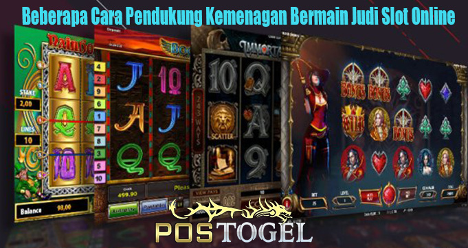 Beberapa Cara Pendukung Kemenagan Bermain Judi Slot Online